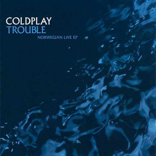 Trouble (Norwegian Live)