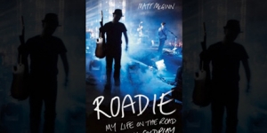 Roadie: My Life on the Road with Coldplay