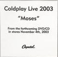 Moses (USA CD-R Promo)
