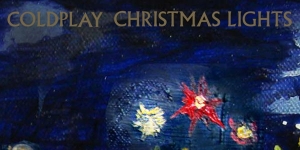 La copertina di 'Christmas Lights', grande ritorno dei Coldplay!